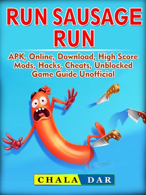 cover image of Run Sausage Run, APK, Online, Download, High Score, Mods, Hacks, Cheats, Unblocked, Game Guide Unofficial